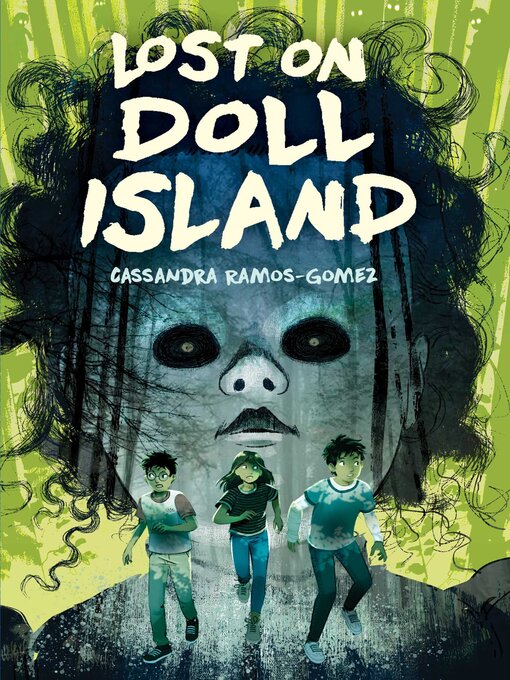 Title details for Lost on Doll Island by Cassandra Ramos-Gomez - Available